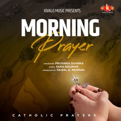 Morning Prayer - Catholic Prayers